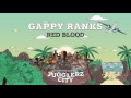 GAPPY RANKS - RED BLOOD [JUGGLERZ CITY ALBUM 2016]