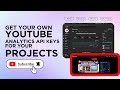How to Get YouTube Analytics API Key &  YouTube Data API v3 For Your Project