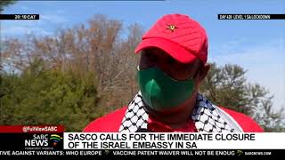 Sasco calls for immediate closure of the Israel embassy in SA