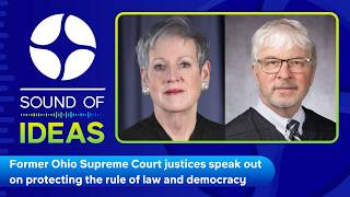 What is the rule of law? Former Ohio Supreme Court justices speak out on protecting democracy