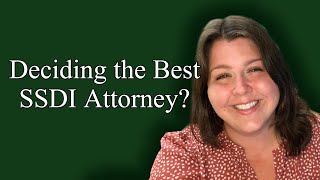 Ask a Social Security Lawyer Your SSDI question: How to Decide Which Attorney to Use?