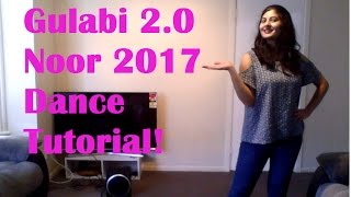 Gulabi 2.0 Dance Tutorial | Gulabi Aankhen jo Teri  Dekhi| Noor | Sonakshi Sinha