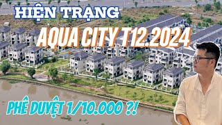 Tiến độ Aquacity Đồng Nai tháng 12.2024 | Phê duyệt quy hoạch 1/10.000.