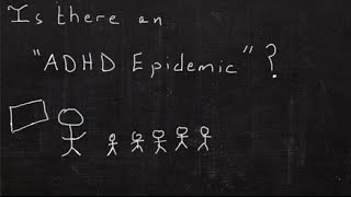 Is there an "ADHD epidemic"?