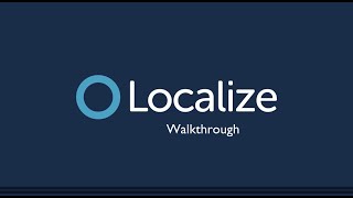 Localize Video Walkthrough