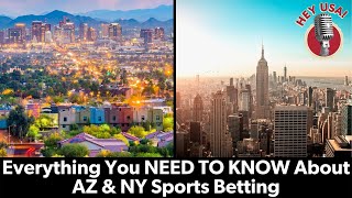 Everything You NEED TO KNOW About AZ & NY Sports Betting | HeyUSA! w/ Brant & Nick