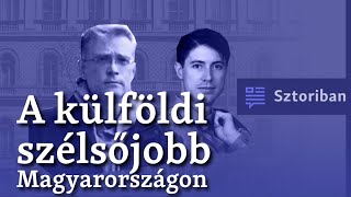 Miért érezhetik otthonosan magukat a külföldi szélsőjobboldali aktivisták Magyarországon?