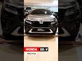 Makin Keren! HONDA BR-V PRESTIGE 2023