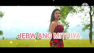 Jebw Ang Mithiya || official Bodo music Song || 2023.