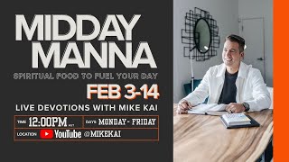 Midday Manna with Mike Kai - Day 06