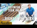 How to Refinish Your Teak Swim Platform with Interlux Yacht Paint | PowerBoat Television MyBoat DIY