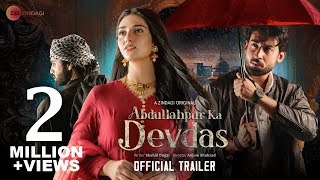 Abdullahpur Ka Devdas I Official Trailer I Bilal Abbas Khan, Sara Khan, Raza Talish