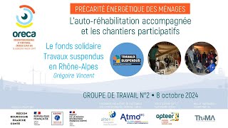 L'auto-réhabilitation accompagnée et les chantiers participatifs : l'exp. de Travaux Suspendus (38)