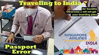 Traveling to India Afer 4 years and Passport ERROR |