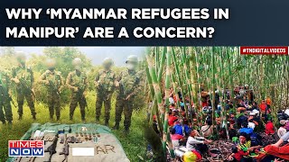 Manipur’s Border District Kamjong Has 1300 Myanmar Refugees| New Threat To Replace Ethnic Violence?