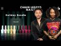 Trying Chaun Legend Nails' HOLIDAY BUNDLE