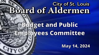 Budget & Public Employees Committee May 14, 2024