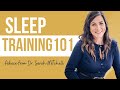 BABY SLEEP TRAINING: Watch this before you start! Advice from baby sleep expert Dr. Sarah Mitchell