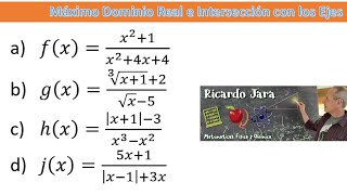 Máximo Dominio Real e Intersección con los Ejes