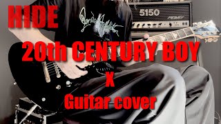 X (X JAPAN) 20th CENTURY BOY Read Guitar cover