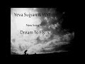 yeva sujyan dream to fly