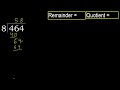 divide 464 by 8 remainder . division with 1 digit divisors . how to do