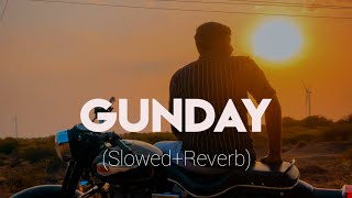 Gunday haryanvi song (slowed+reverb)