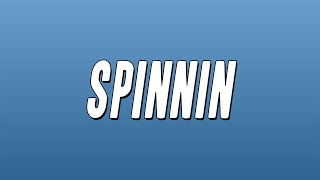 Est Gee & Lil Durk - Spinnin (Lyrics)