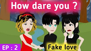 Fake love part 2 | Love story | Learn English | English story | English animation | Sunshine English