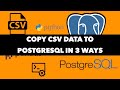 postgres copy csv data to table | commandline | python | pgadmin | daily dose of data science