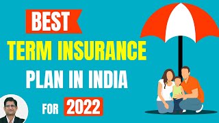 BEST TERM INSURANCE PLAN IN INDIA | TOP 3 TERM INSURANCE PLANS IN 2022 I TERM INSURANCE | जीवन बीमा