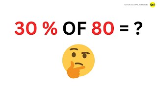 What is 30% of 80 ? || QnA Explained