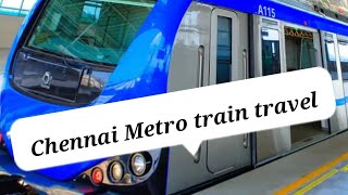 metro travel in Chennai - சென்னையில் ஒரு மெட்ரோ பயணம் செய்து பார்க்கலாம் வாருங்கள்.