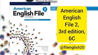 American English File 2, 3rd edition, 6C