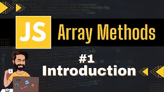 Introduction Javascript Array Methods and Properties | Chap - 1 | Javascript Tutorial In Hindi