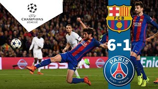 FC Barcelona 6 - 1 Paris Saint-Germain FC (2016/2017)