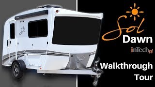 Sol Dawn Teardrop Trailer by InTech RV - Walkthrough Tour