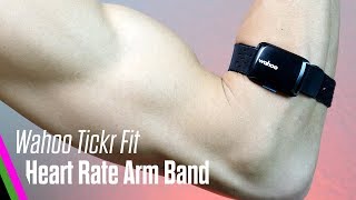 Wahoo Tickr Fit Heart-Rate Arm Band - FULL Review