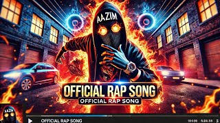 UNSTOPPABLE - Aazim | Official Rap Song | Fast Hindi Rap