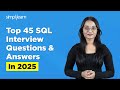 Top 45 SQL Interview Questions And Answers In 2026 | SQL Interview Questions 2026 | Simplilearn