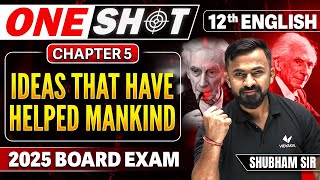 Class 12th English Chapter 5 One Shot Bihar Board | Ideas That Have Helped Mankind One Shot