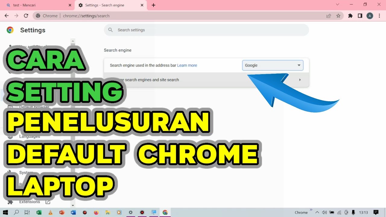 Cara Setting Mesin Pencarian / Penelusuran Default Di Chrome Laptop ...