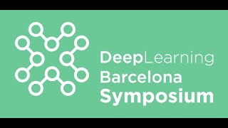 Deep Learning Barcelona Symposium - DLBCN 2024