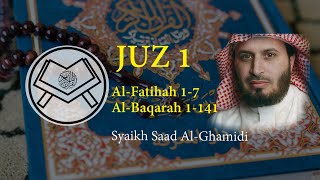 Murottal Juz 1 - Syaikh Saad Al-Ghamidi - arab, latin & terjemah