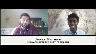 Harvard Student Body President James Mathew discusses leveraging campaigns for positive change.