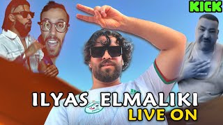 🔴 ILYAS ELMALIKI LIVE KICK 17/08/24