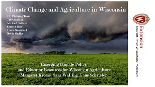 Emerging Climate Policy and Educator Resources for Wisconsin Agriculture