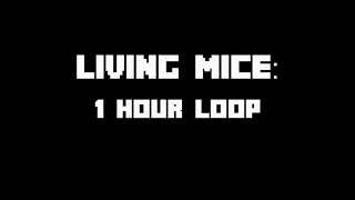 C418 - Living Mice: 1 Hour Loop