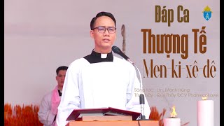 Thượng Tế  Men-ki-xe-de| Đáp Ca Của Các Thầy Gây Ấn Tượng Sâu Sắc Trong Thánh Lễ Truyền Chức GPV