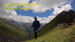 Episode-2 || Madhyamaheshwar to Katni Dhaar trek || @Ashu_Natt